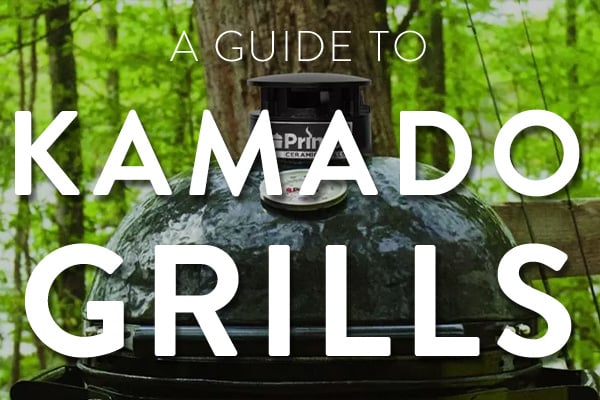 a guide to Kamado grills
